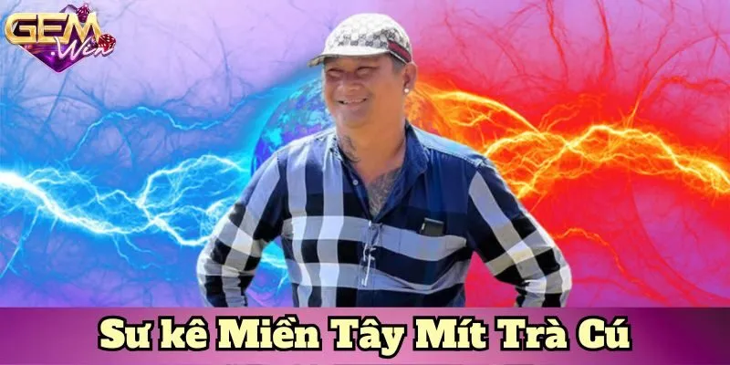 Sư kê Miền Tây Mít Trà Cú